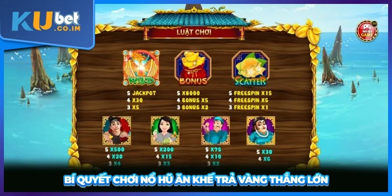 Bí quyết chơi Nổ Hũ Ăn Khế Trả Vàng thắng lớn